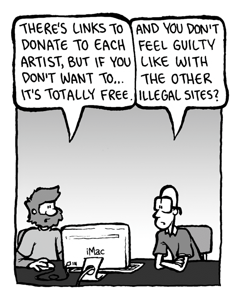 GREG: There's links to donate to each artist, but if you don't want to... it's totally free.
BRETT: And you don't feel guilty like with the other illegal sites?