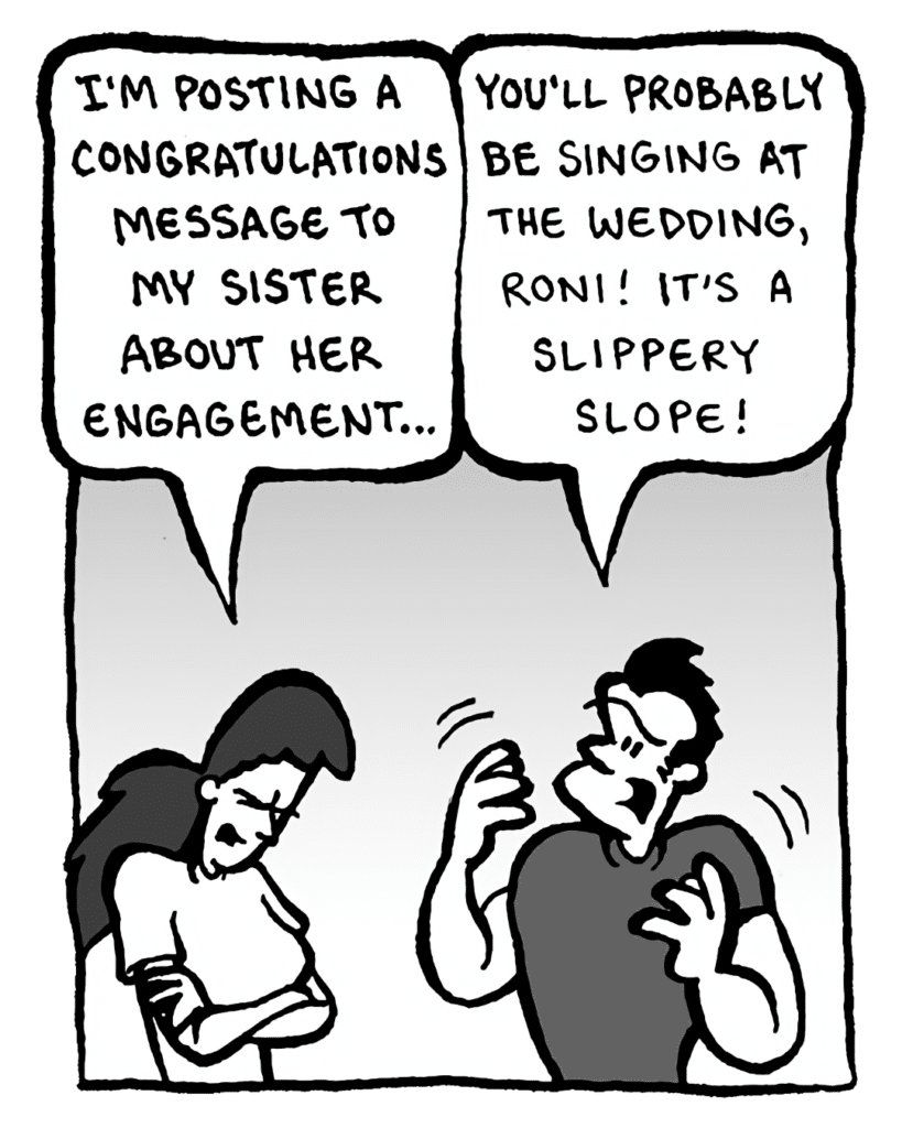 RONI: I am posting a congratulations message to my sister about her engagement.
JOHN: You'll probably be singing at the wedding, Roni! It's a slippery slope!