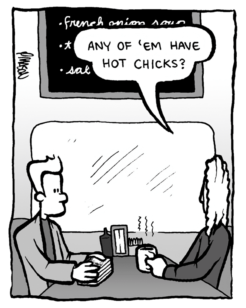 KEVIN EDO: Any of 'em have hot chicks?
