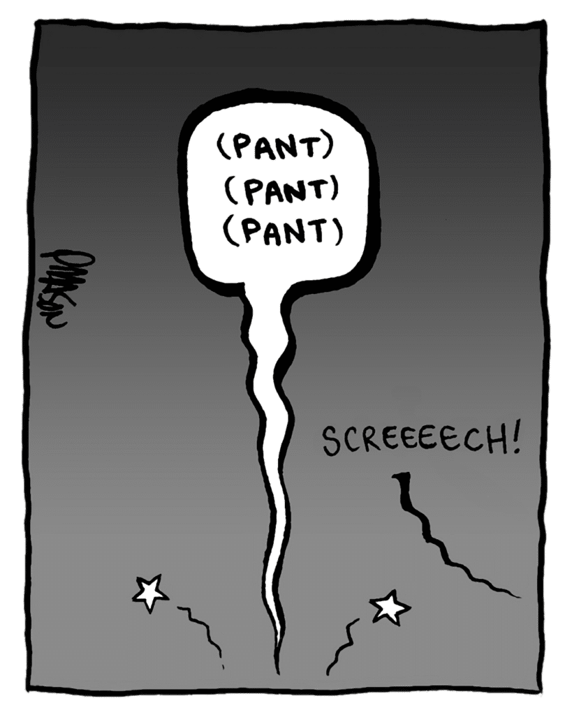 BRETT: (pant) (pant) (pant)