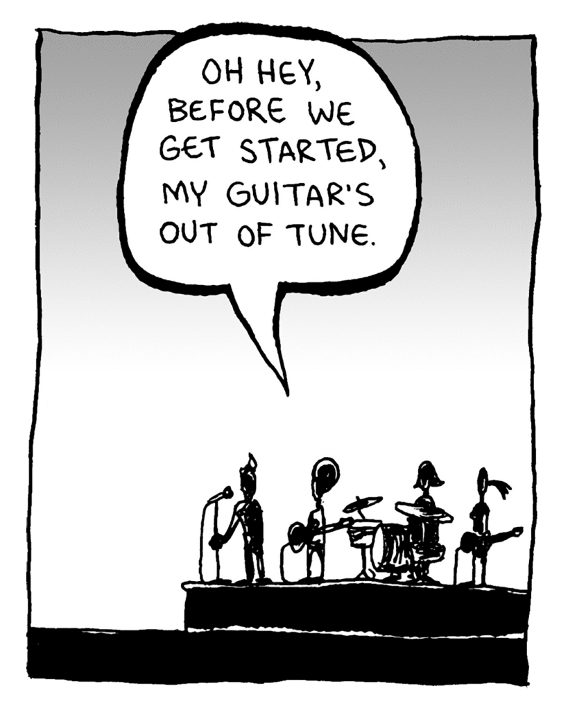 DAN: Oh hey, before we get started, my guitar's out of tune.