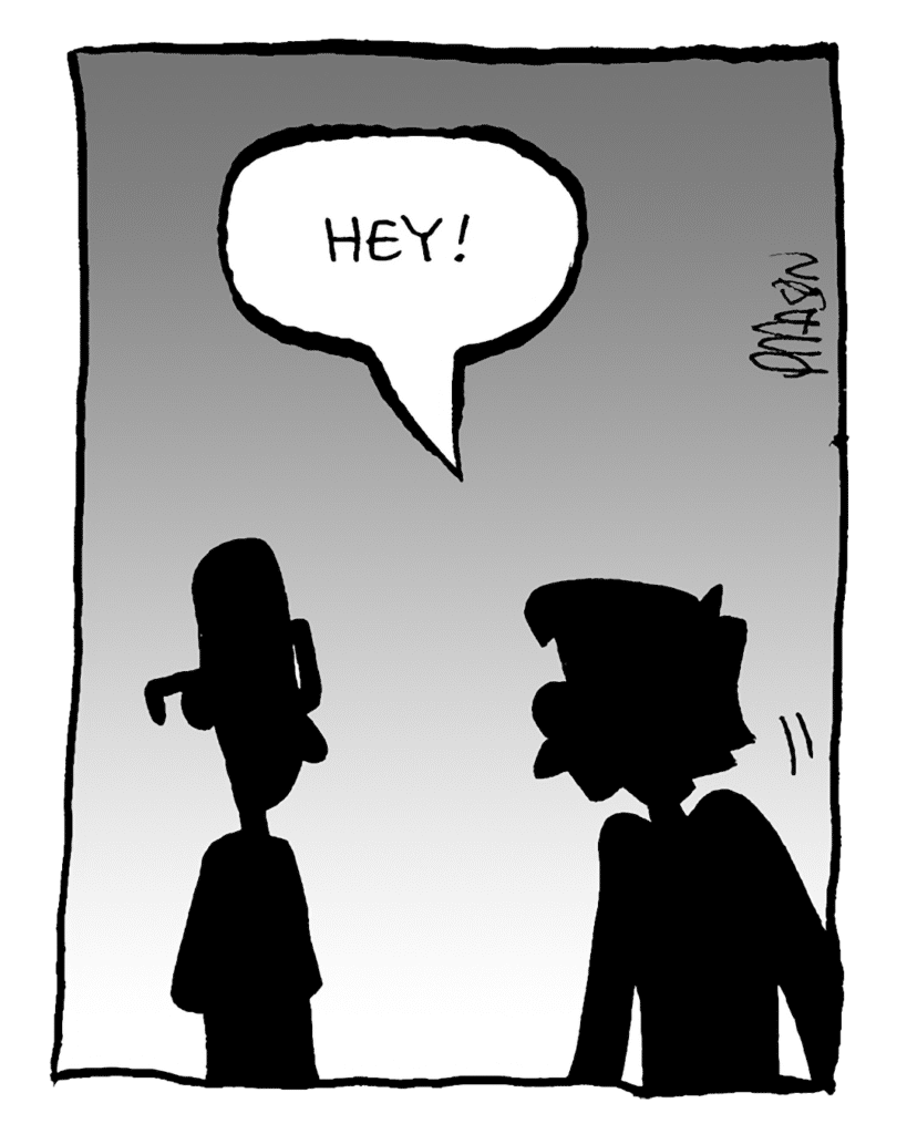 GREG: Hey!