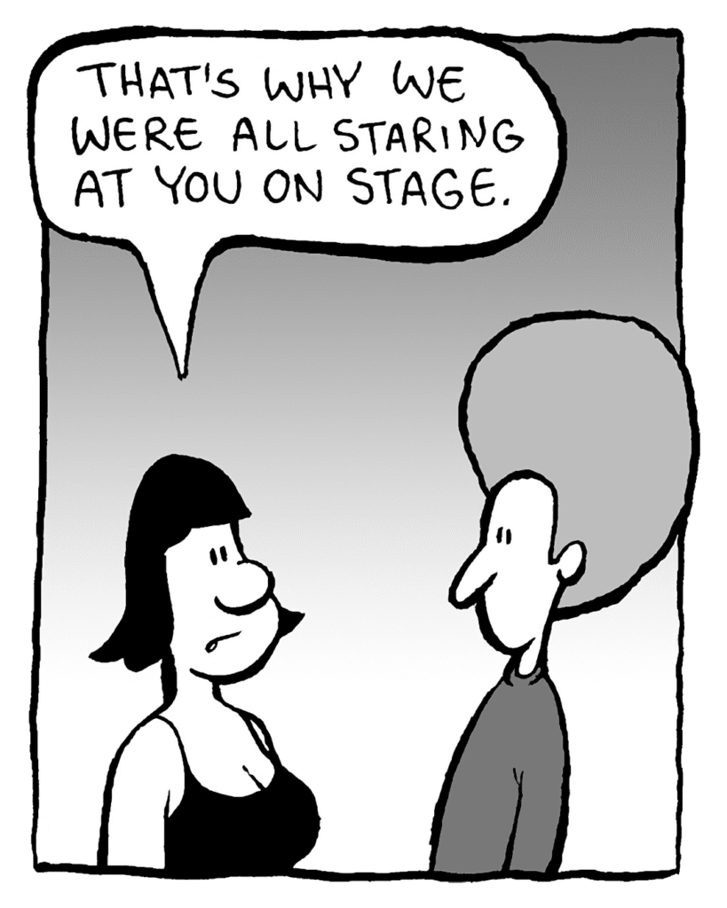 CHRISTINA: That's why we were all staring at you on stage.