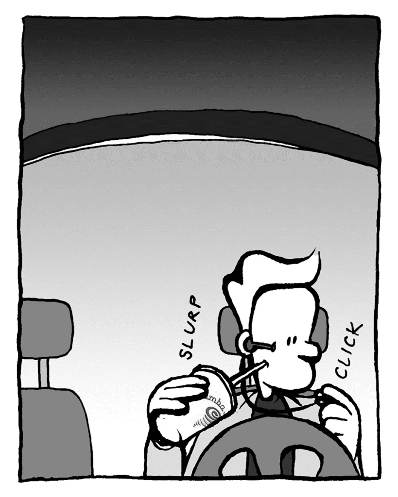 SOUND: click slurp