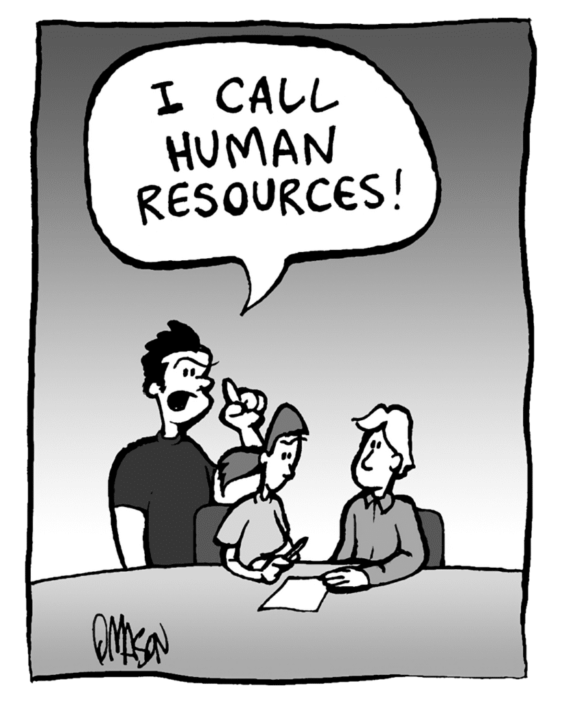 JOHN: I CALL HUMAN RESOURCES!