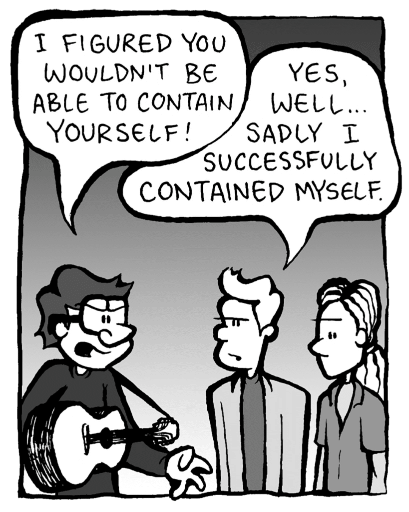 GORDON CRANWICK: I figured you wouldn't be able to contain yourself!
TONY KING THE AGENT: Yes, well... sadly I successfully contained myself.