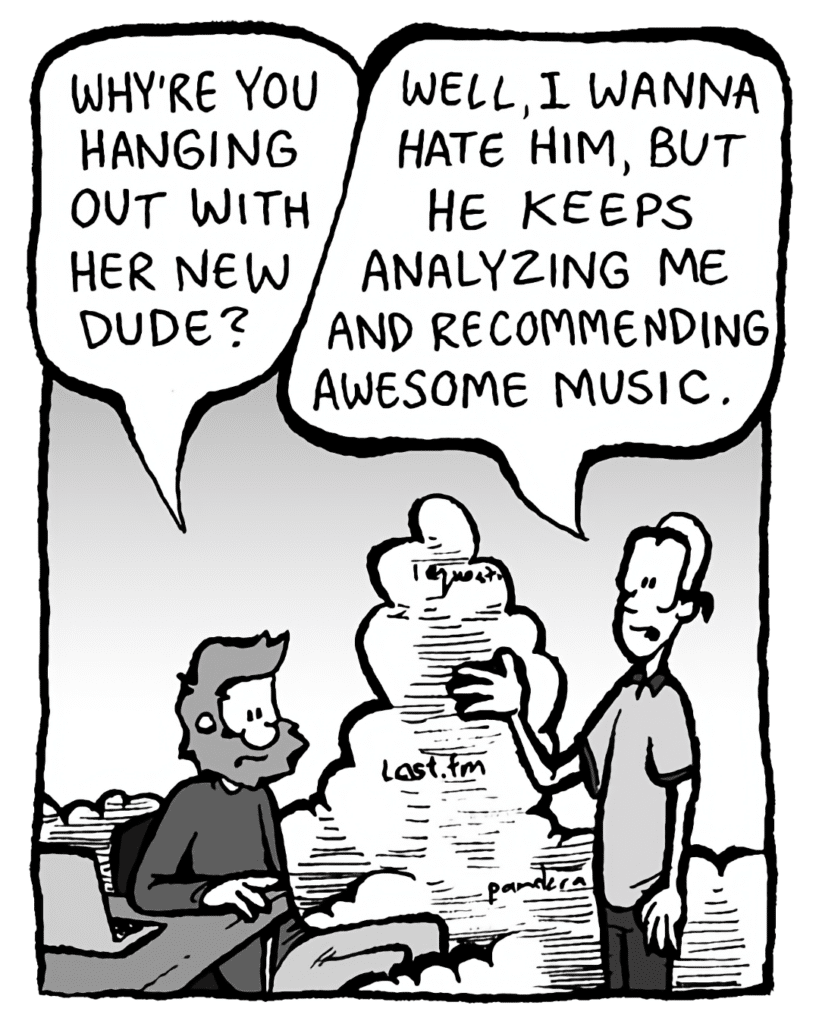GREG: Why're you're hanging out with her new dude?
BRETT: Well, I want to hate him, but he keeps analyzing me and recommending awesome music.