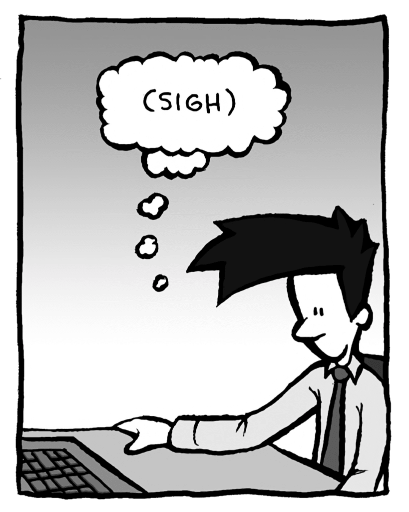 JOEL: (thinking) (sigh)