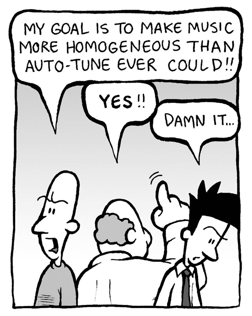 KURT: My goal is to make music more homogeneous than Auto-Tune ever could!
BART: YES!!
JOEL: Damn it...