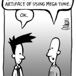 KURT: I haf found an interesting artifact of using Mega-Tune.
JOEL: OK.