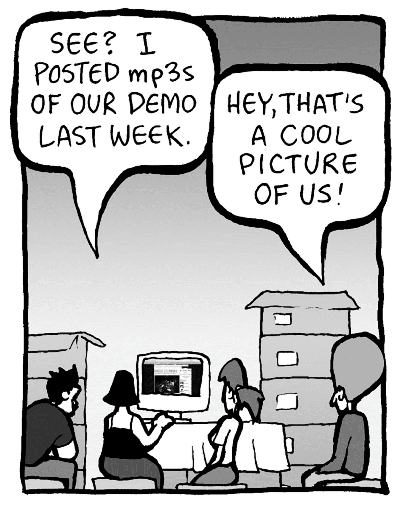 CHRISTINA: See? I posted mp3s of our demo last week.
DAN: Hey, that's a cool picture of us!