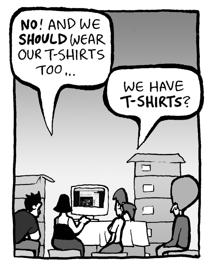 CHRISTINA: NO! And we SHOULD wear our t-shirts, too...
RONI: We have T_SHIRTS?