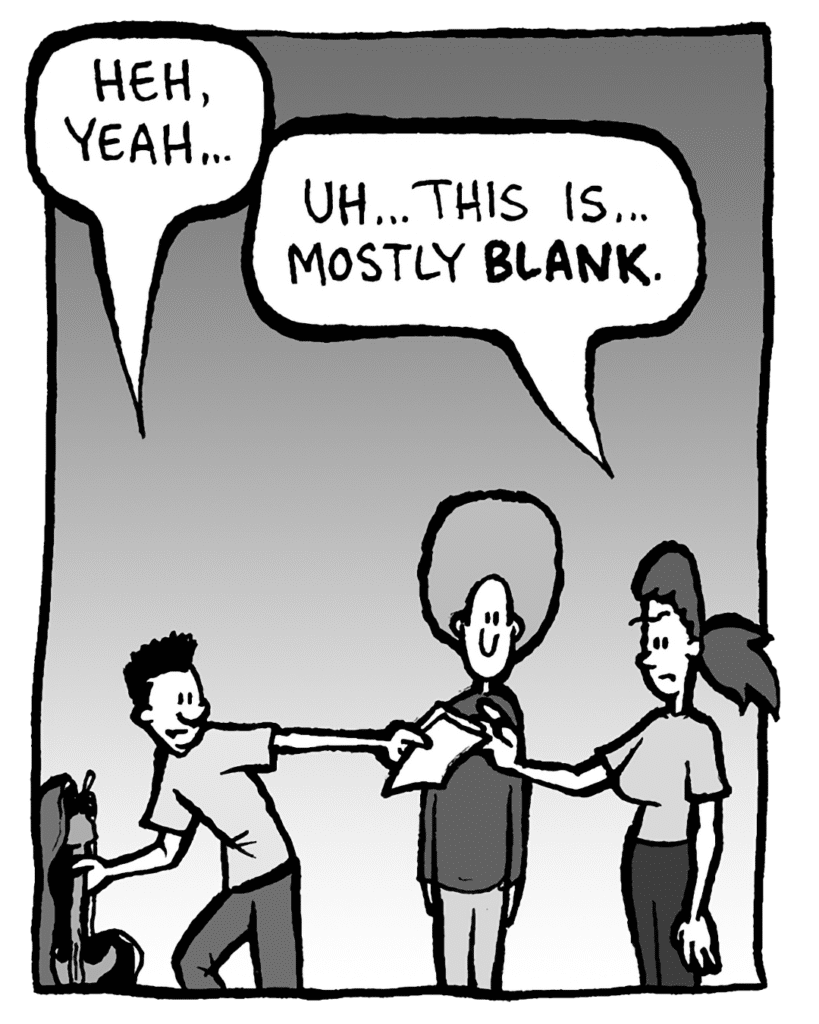 WILLIAM: Heh, yeah...
RONI: Um…this is... mostly BLANK.