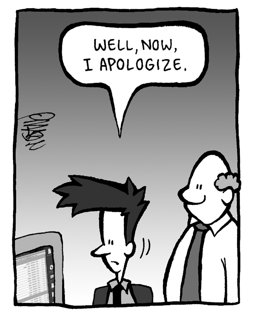 JOEL: Well, now, I apologize.