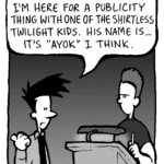 JOEL: I'm an A&R rep with Hancock. I'm here for a publicity thing with one of the shirtless Twilight kids. His name is... It's "Ayok" I think.