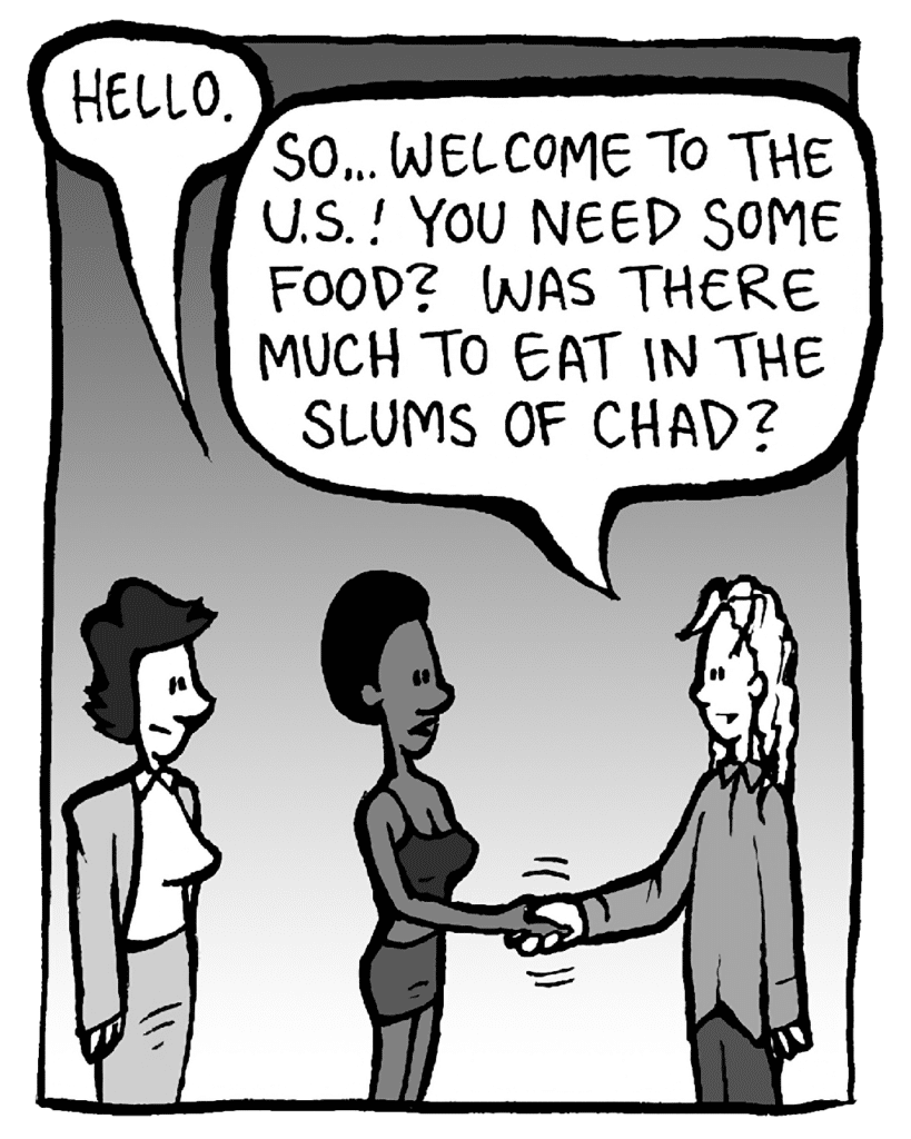SHUKRI: Hello.
KEVIN: So... welcome to the U.S.! You need some food? Was there much to eat in the slums of Chad?